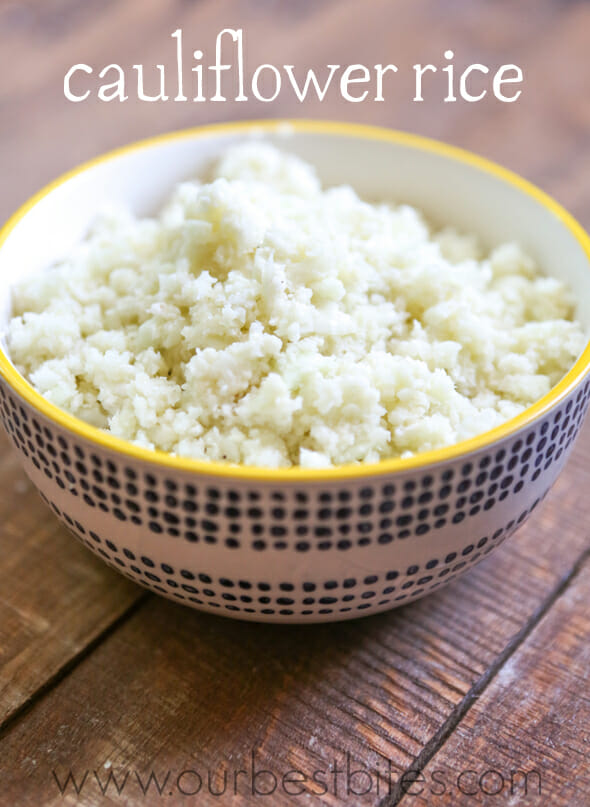 Cauliflower Rice from Our Best Bites