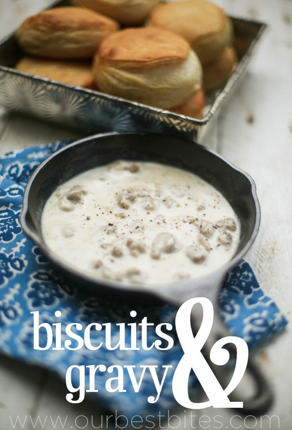 biscuits and gravy from our best bites
