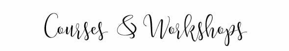 Courses and Workshops