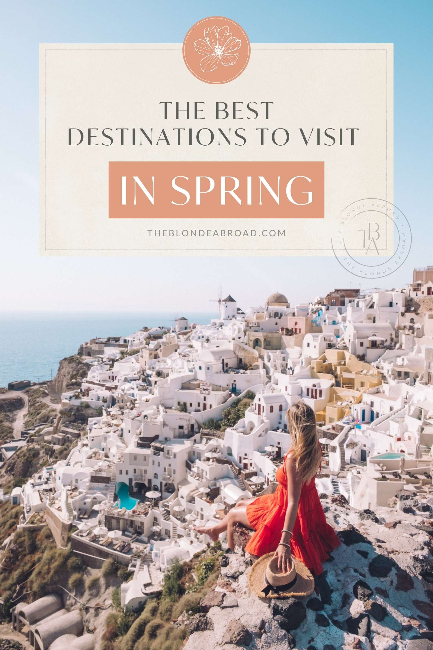 The Best Destinations to Visit in Spring