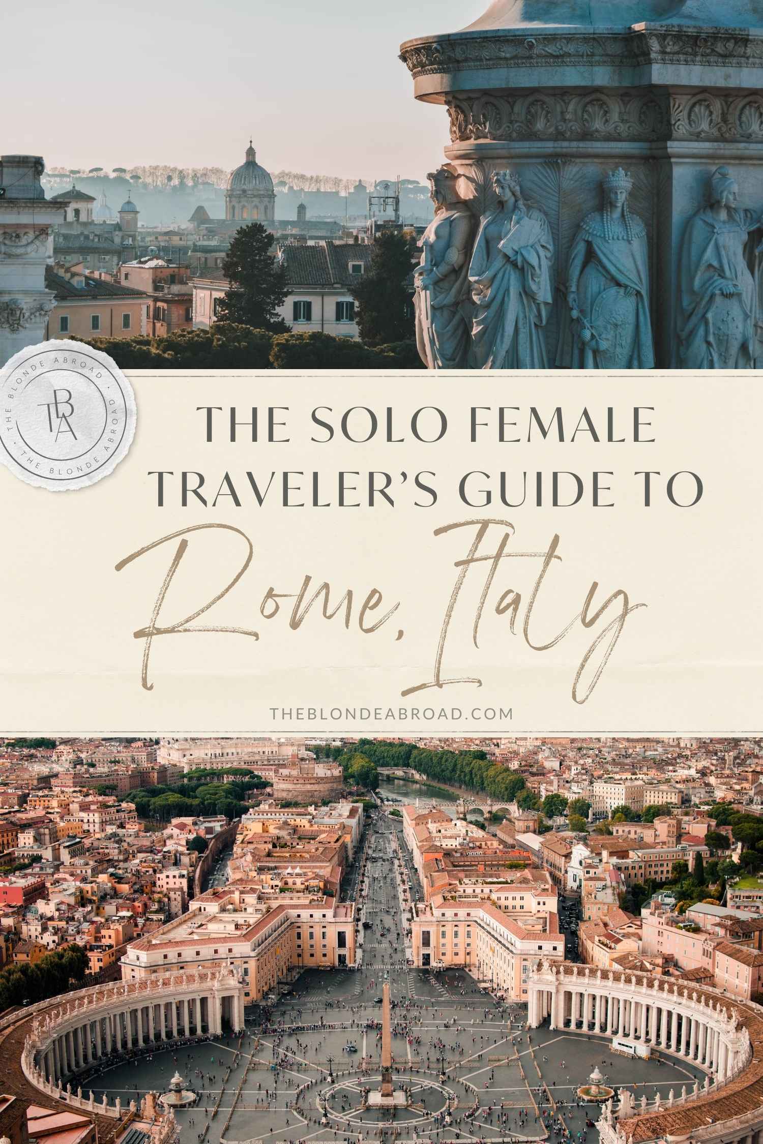 The Solo Female Traveler’s Guide to Rome