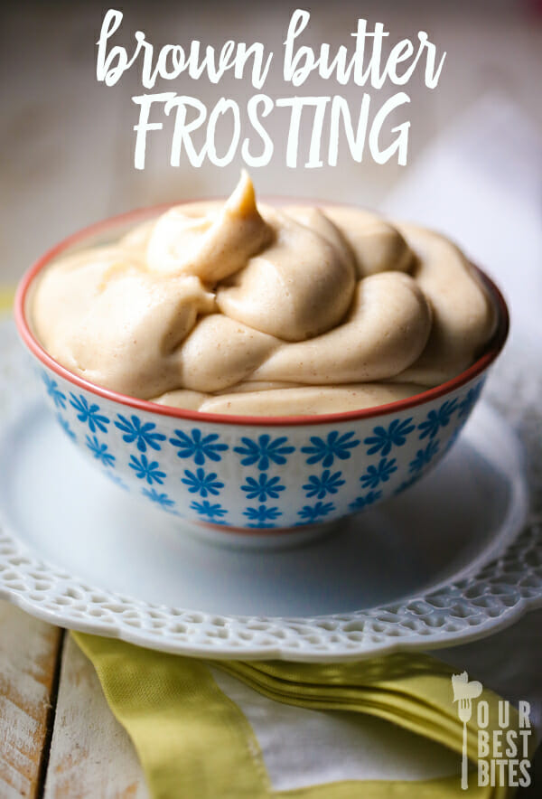 Brown Butter Frosting from Our Best Bites