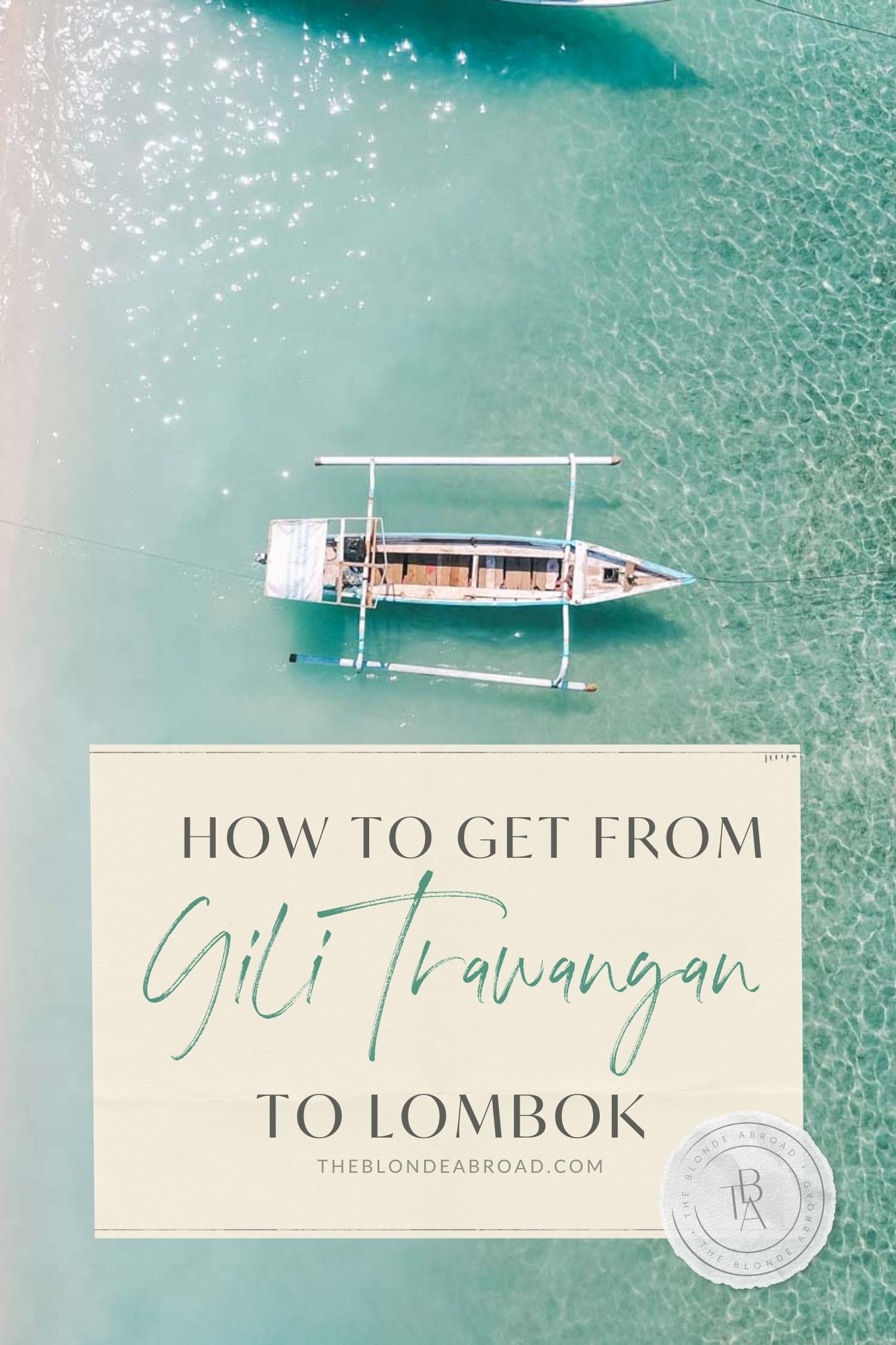How to Get from Gili Trawangan to Lombok