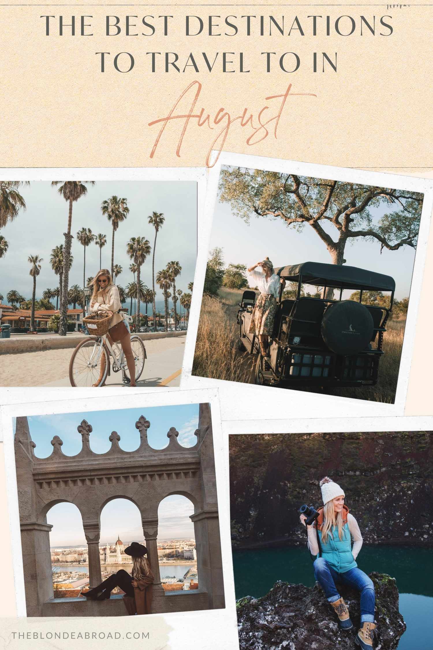 The Best Destinations to Travel to in August 