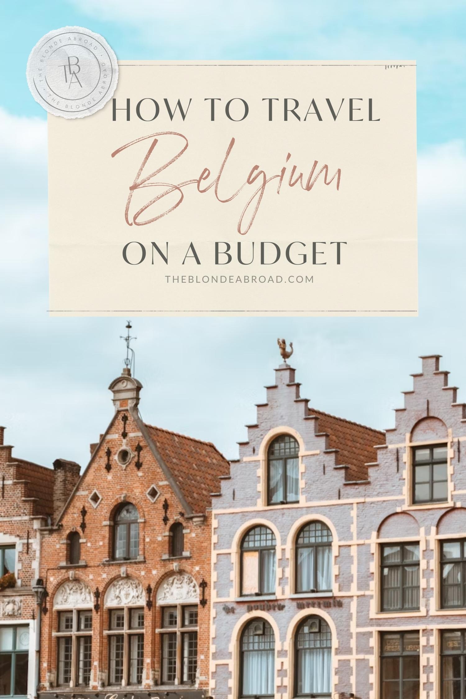 Tips for Traveling Belgium on a Budget