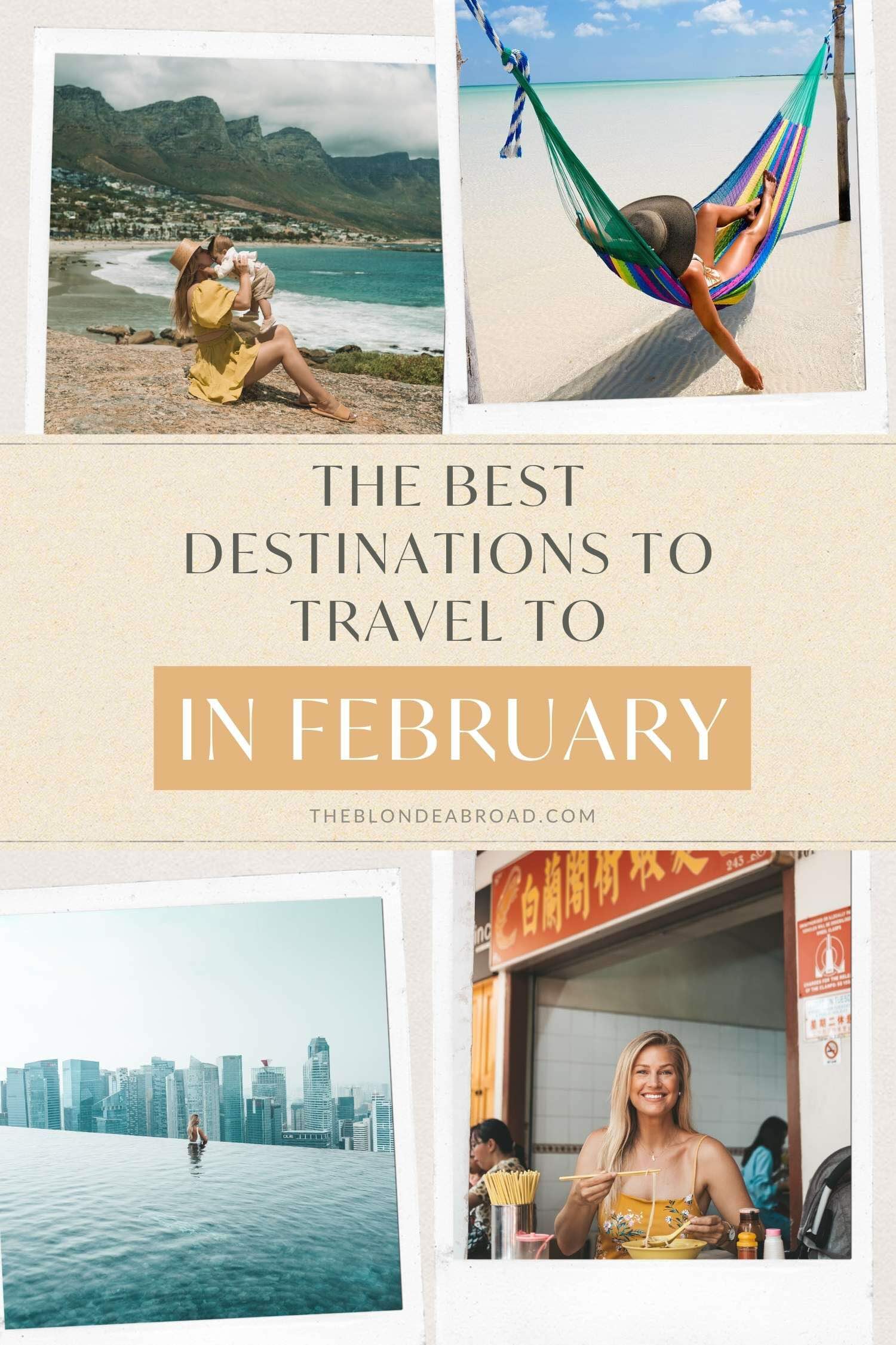 The Best Destinations to Travel to in February - 1