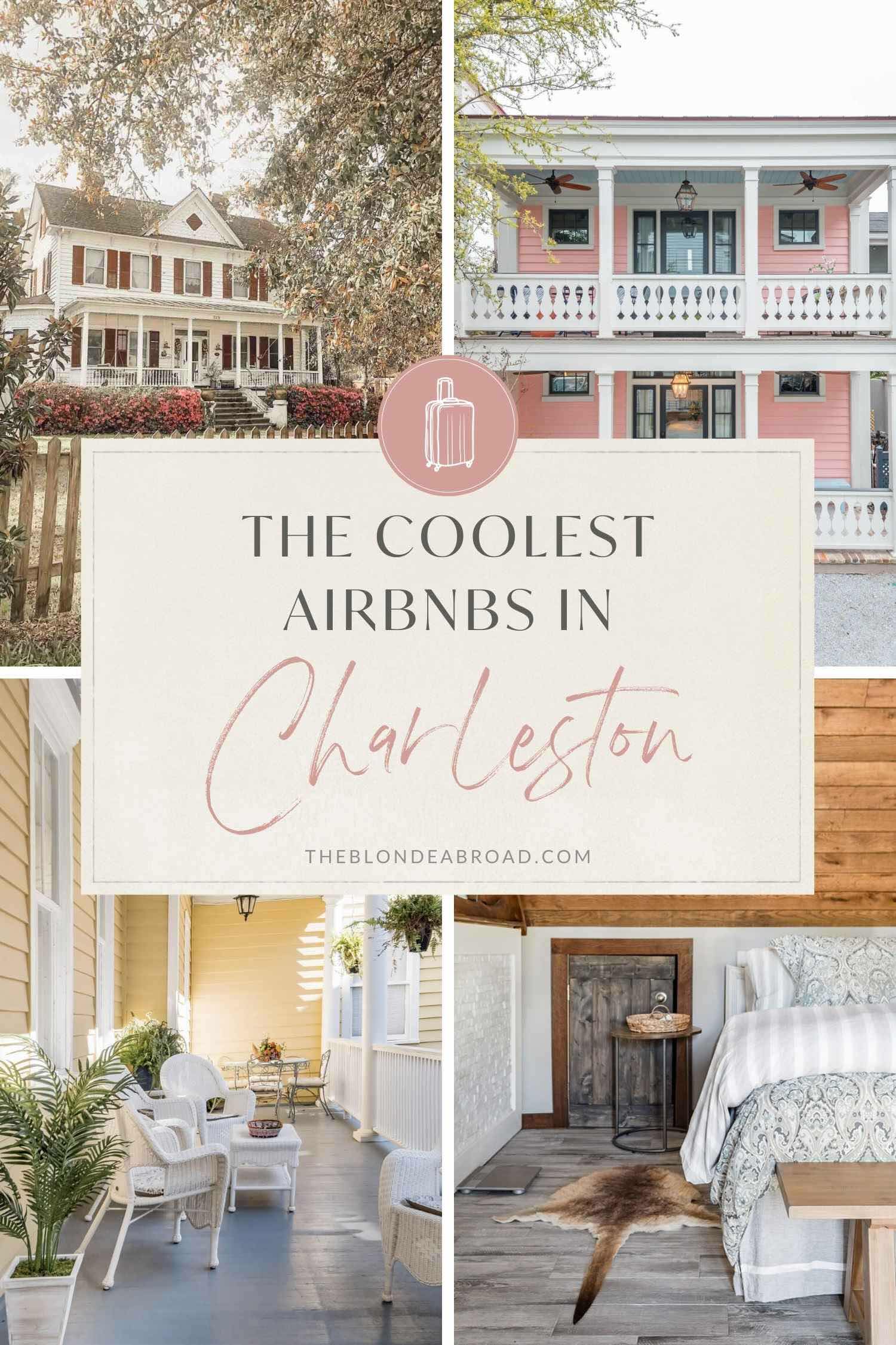 The Coolest Airbnbs in Charleston - 1
