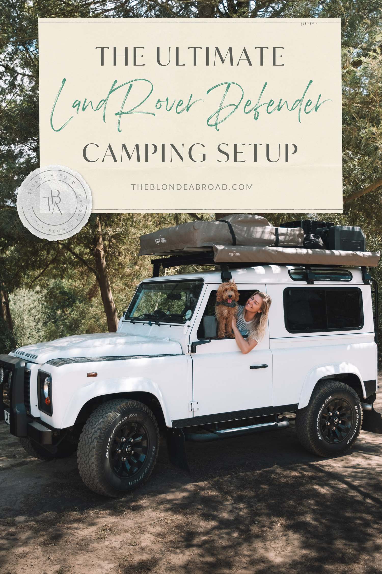 The Ultimate Land Rover Defender Camping Setup