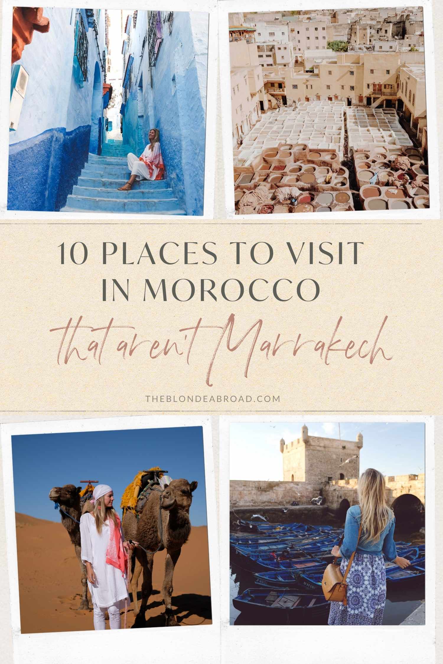 10 Places to Visit in Morocco (That Aren’t Marrakech)
